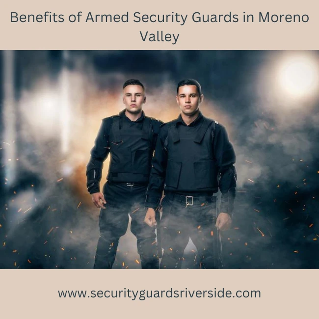 Armed Security Guards in Moreno Valley
