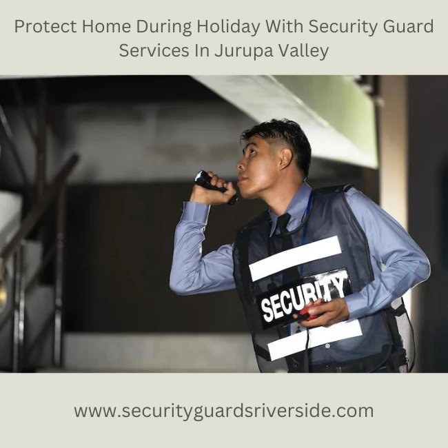 Security Guard Services In Jurupa Valley